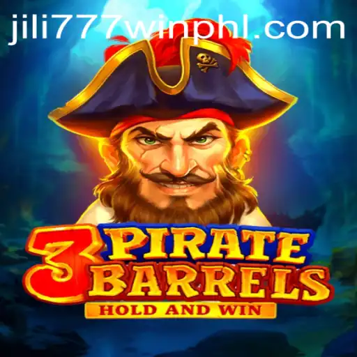 Discover the Excitement of 3PirateBarrels: An Engaging Adventure with jili777win