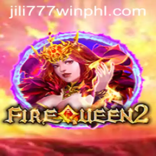 Exploring the Thrilling World of FireQueen2 and jili777win
