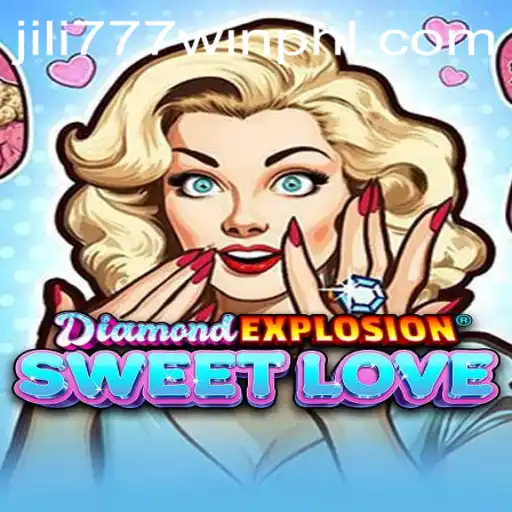 Exploring DiamondExplosionSweetLove: Your Guide to Gameplay and Winning Strategies