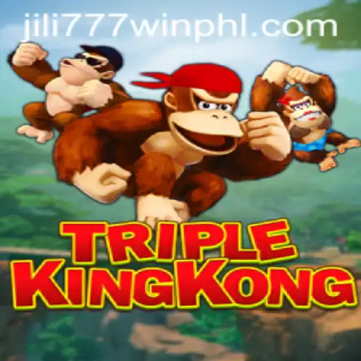TripleKingKong: A Riveting Adventure into the World of Jili777win Casino Games